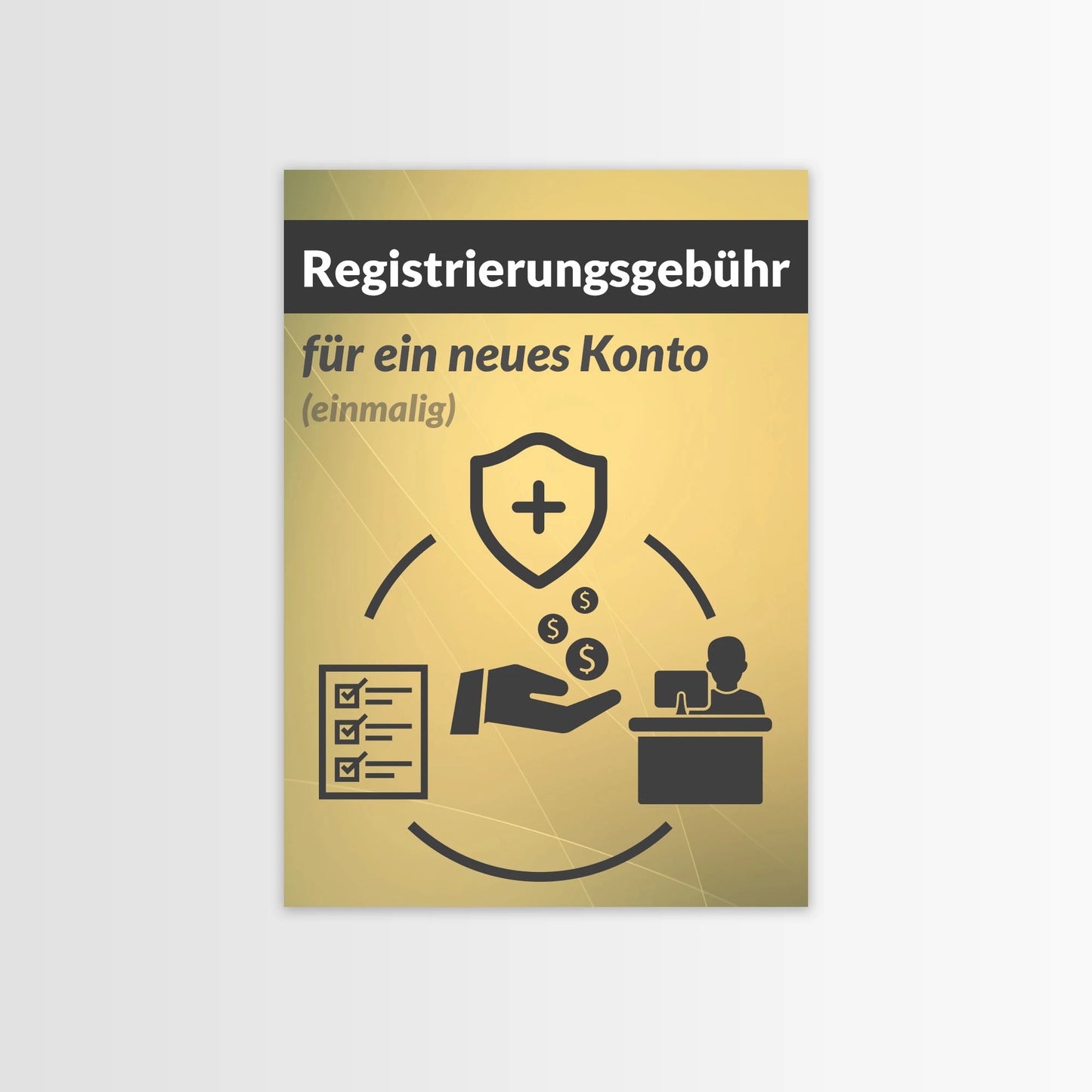 Registrierungsgebühr für ein neues Konto (einmalig)