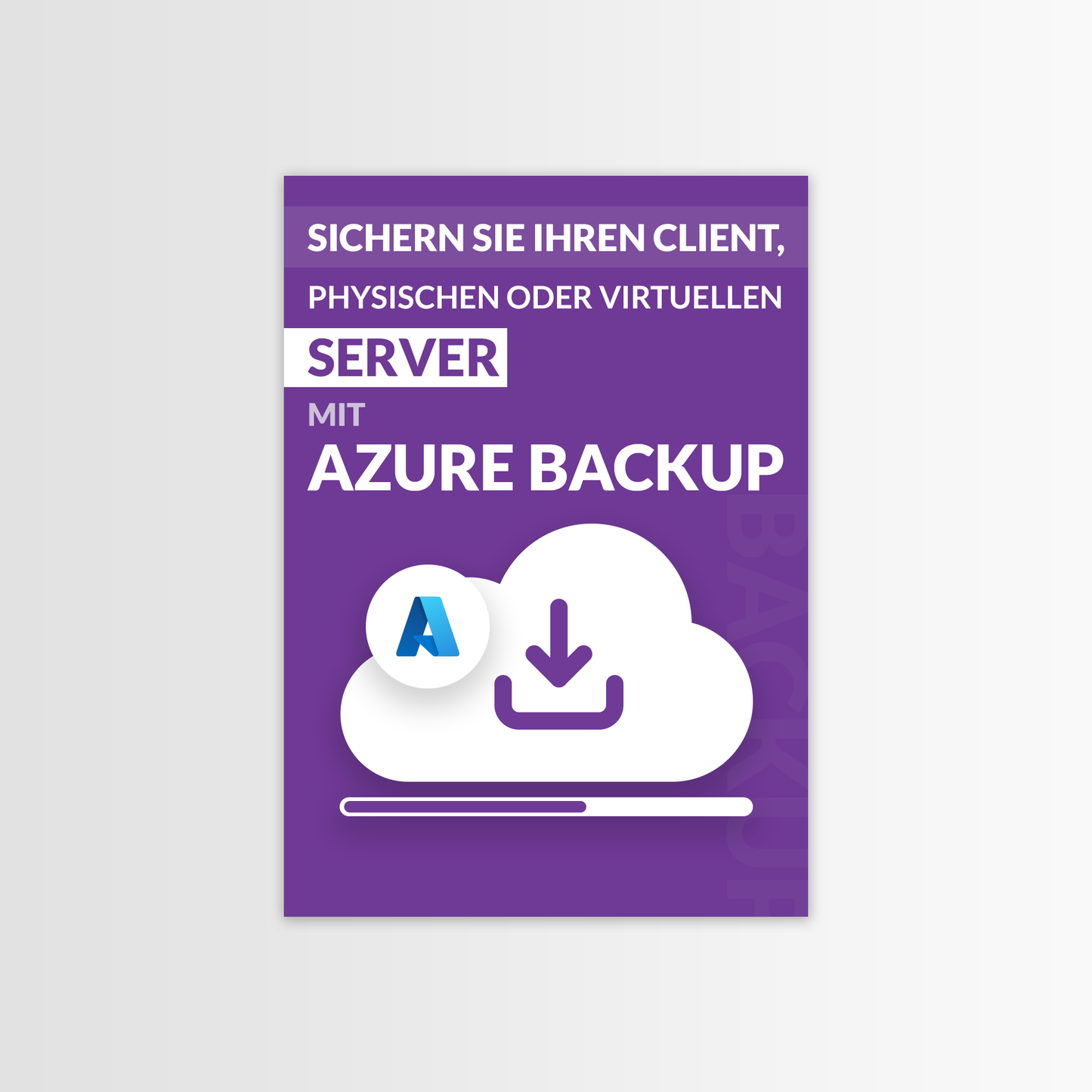Sichern Sie Ihren Client, physischen oder virtuellen Server mit Azure Backup