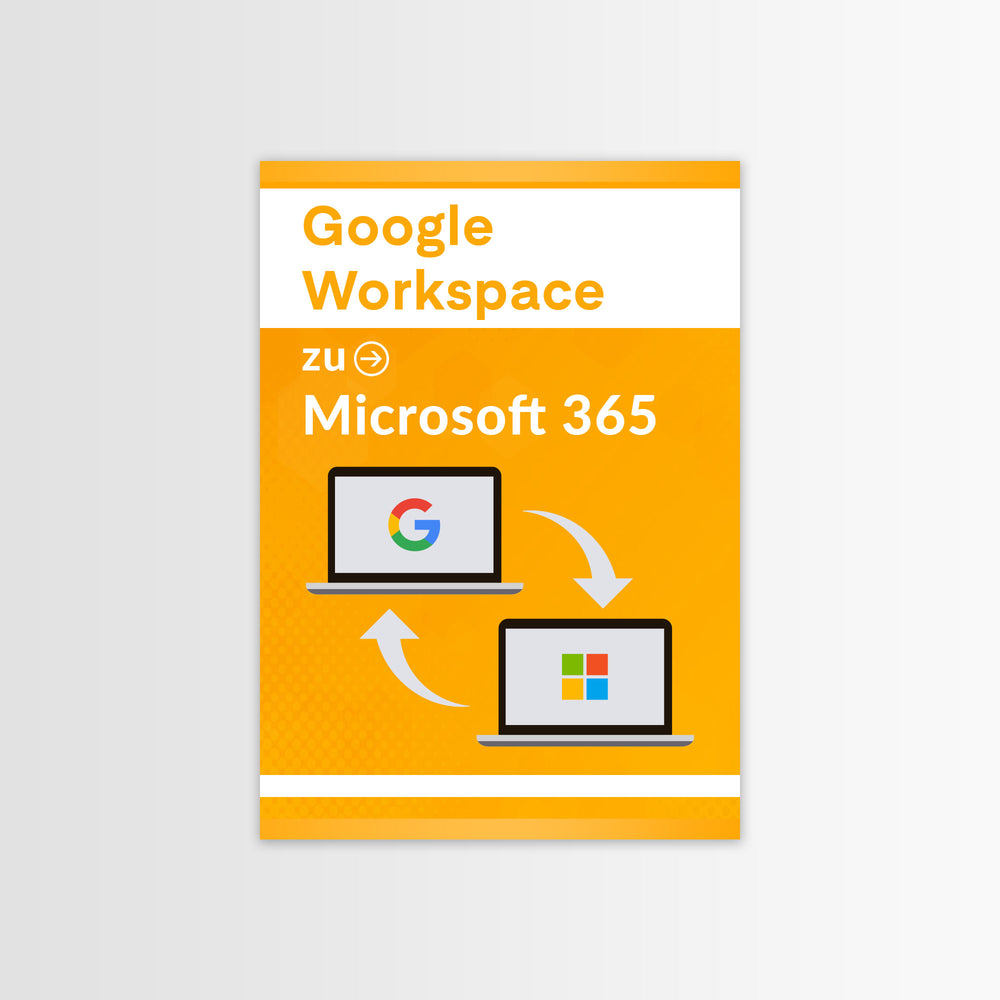 
                  
                    Google Workspace zu Microsoft 365
                  
                