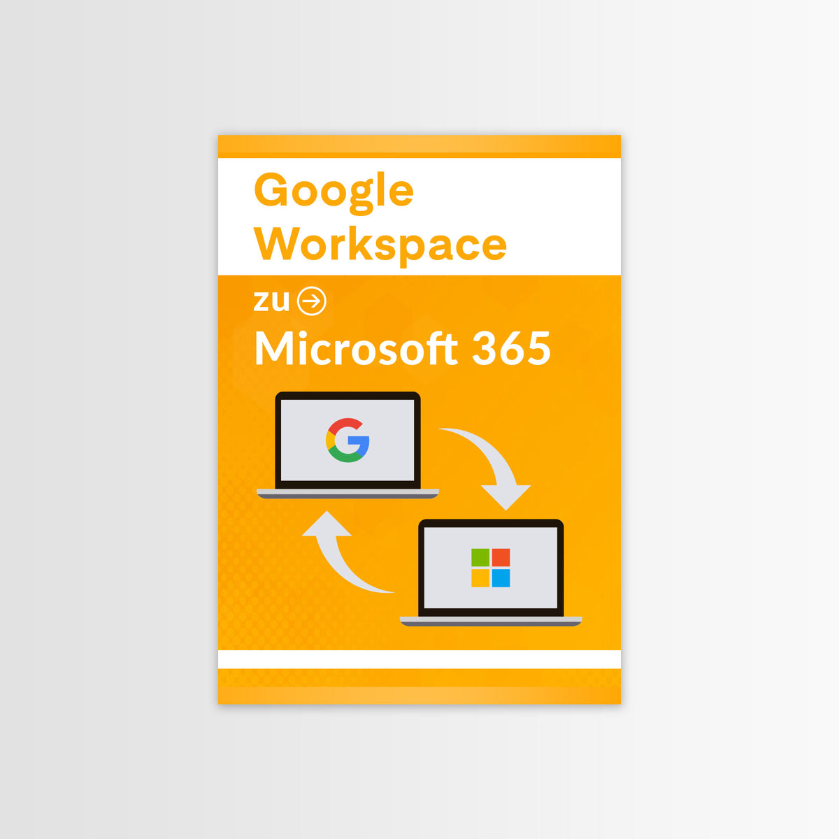 Google Workspace zu Microsoft 365 – IT NEXT GEN SHOP