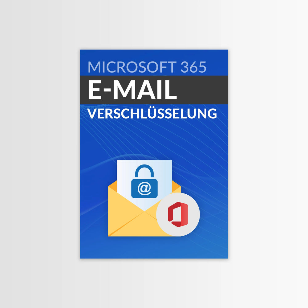 
                  
                    Microsoft 365 E-Mail-Verschlüsselung
                  
                