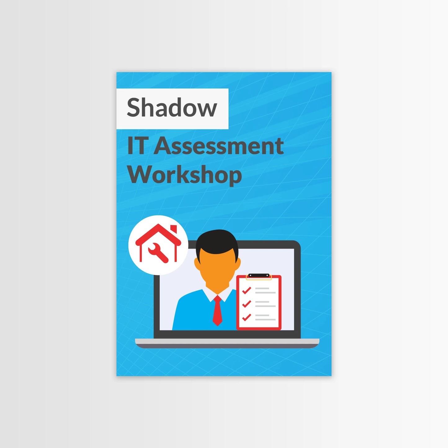 Shadow IT Assessment Workshop