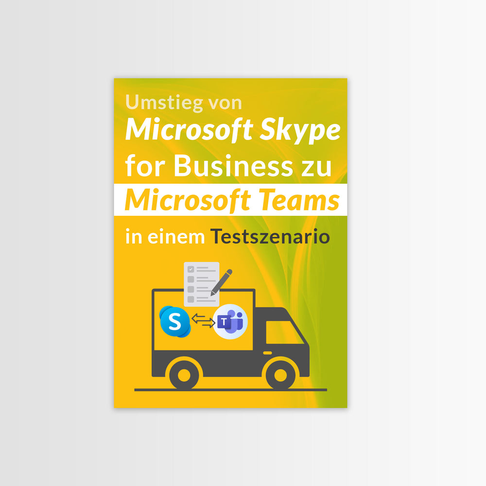 
                  
                    Umstieg von Microsoft Skype for Business zu Microsoft Teams in einem Testszenario
                  
                