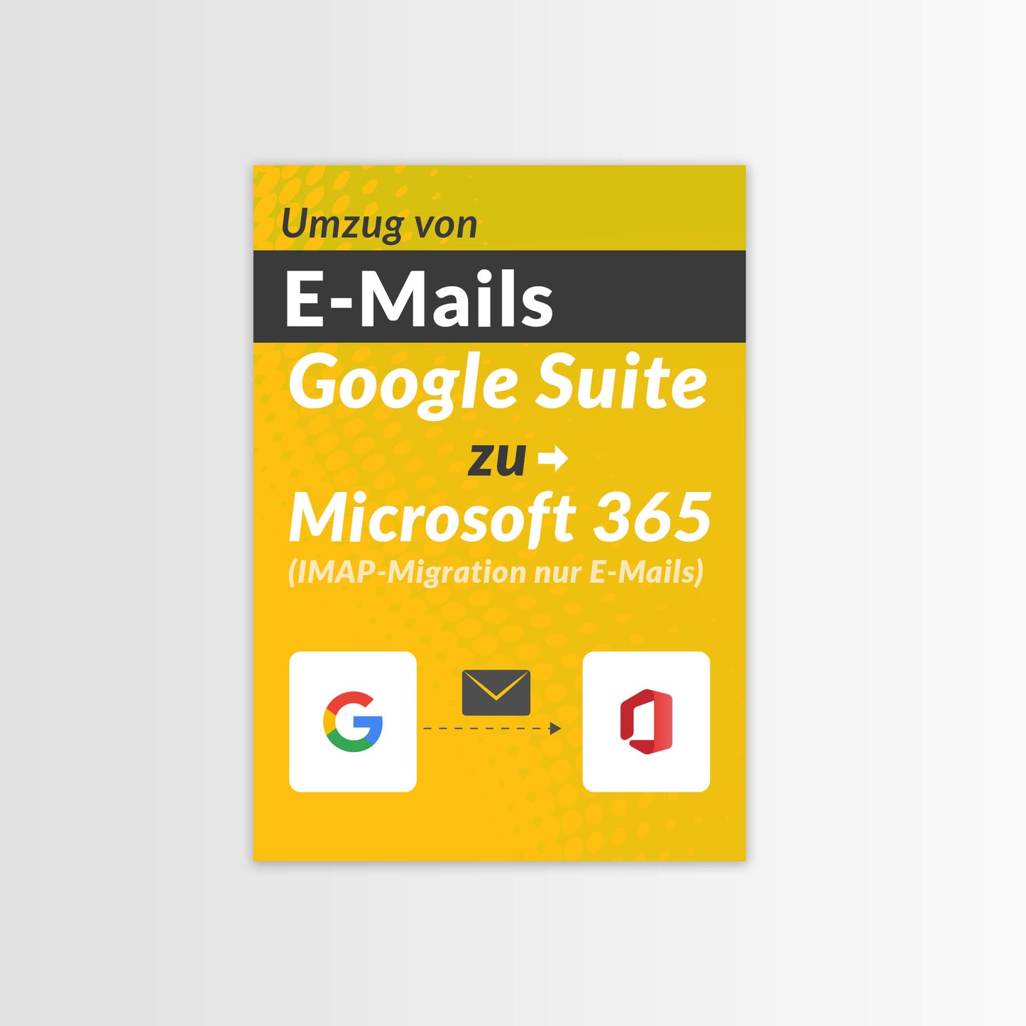 
                  
                    Umzug von E-Mails Google Suite auf Microsoft 365 (IMAP-Migration nur E-Mails)
                  
                