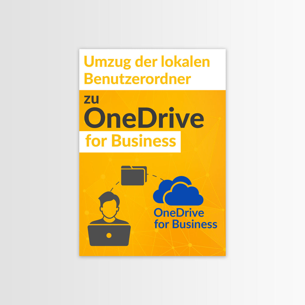 
                  
                    Umzug der lokalen Benutzerordner zu One Drive for Business
                  
                