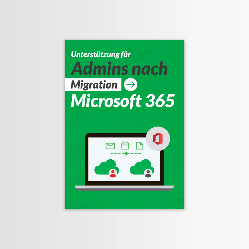 
                  
                    Unterstützung für Admin nach der Migration zu Microsoft 365
                  
                